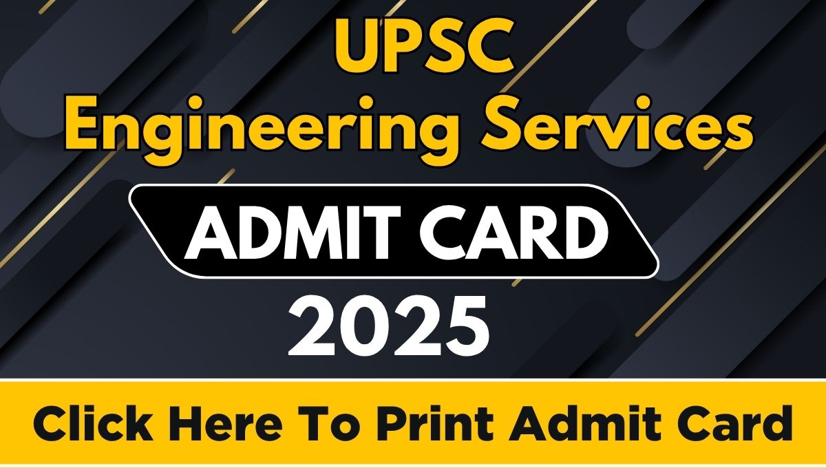 Engineering Services Admit Card