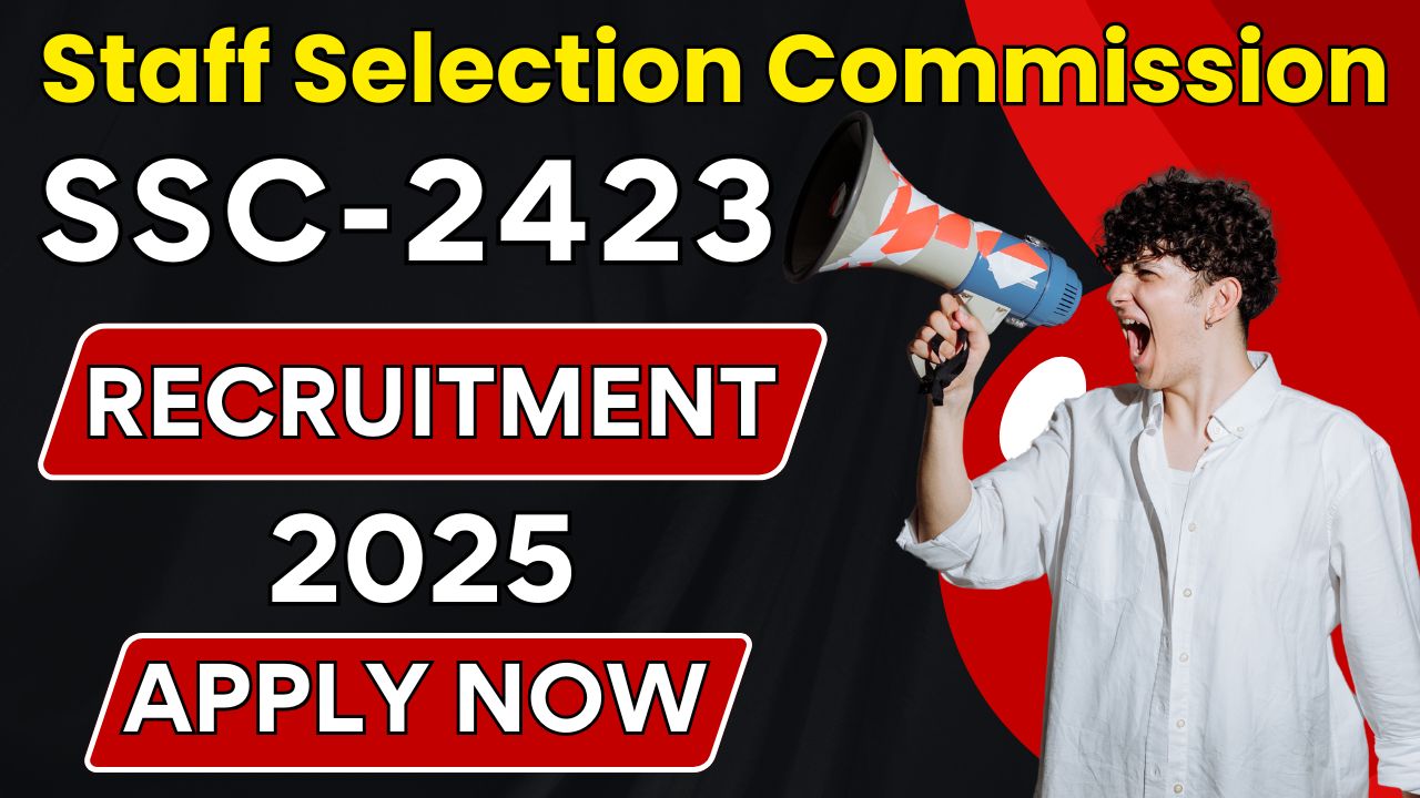 SSC Recruitment 2025