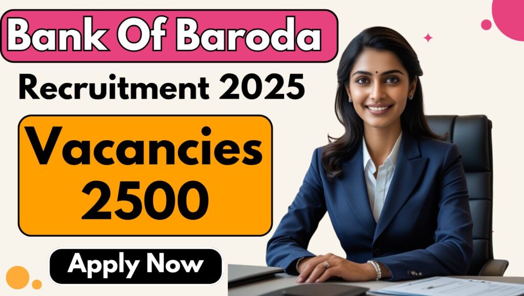Bank Of Baroda Recruitment 2025