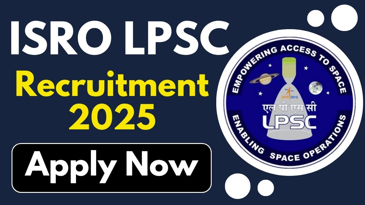 ISRO LPSC Recruitment