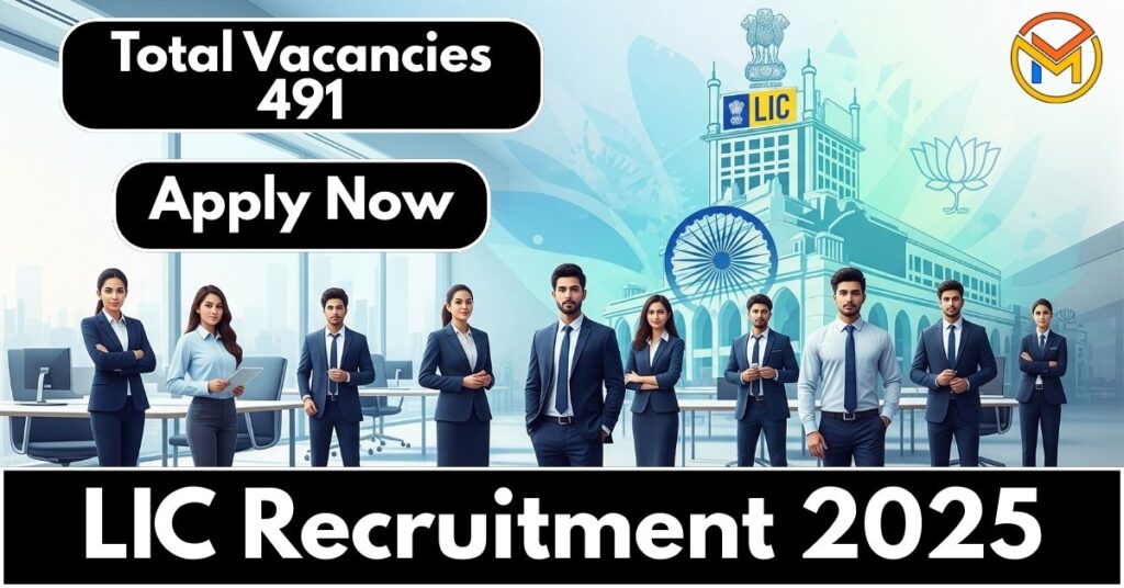 LIC Recruitment 2025