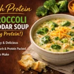 High Protein Broccoli Cheddar Soup (35g Protein!)