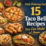 Stop Ordering Out — 15 Taco Bell Recipes You Can Make at Home