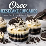 Oreo Cheesecake Cupcakes (Creamy, Easy & Crowd-Favorite Dessert)